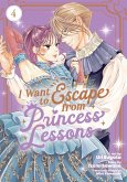 I Want to Escape from Princess Lessons (Manga) Vol. 4 I Want to Escape from Princess Lessons (Manga) Vol. 4