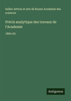 Cover Précis analytique des travaux de l'Academie
