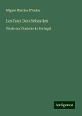 Les faux Don Sebastien Les faux Don Sebastien