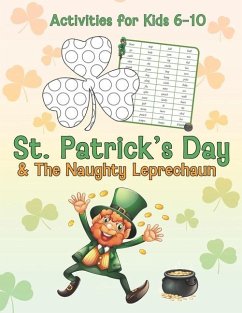 Cover St. Patrick's Day & The Naughty Leprechaun Activity Book for Kids Ages 6-10