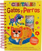 GATOS Y PERROS. CRISTALES GATOS Y PERROS. CRISTALES