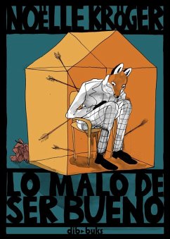 Cover Lo malo de ser bueno