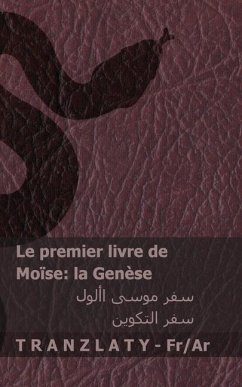 Cover La Bible / الكتاب المقدس - Le premier livre de Moïse (la Genèse) / سفر موسى الأول (سفر ا