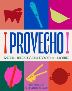Cover Provecho: Real Mexican Food at Home