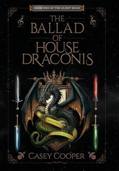 The Ballad of House Draconis - Cooper, Casey