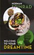 Welcome to Your Dreamtime - Bild 1