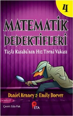 Matematik Dedektifleri 4 - Tasli Kasabanin Hiz Treni Vakasi - Kenney, Daniel