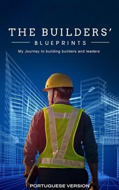 The Builder's Blueprints (Portuguese Edition) - Betances, Wilson Mathew