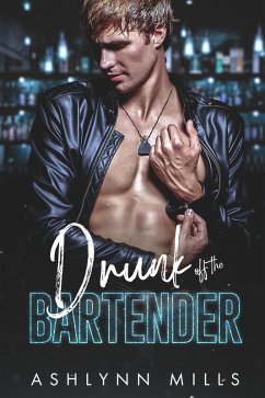 Cover Drunk Off A Bartender (eBook, ePUB)