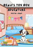 Benji's Toy Box Adventure (Little Life Lessons, #2) (eBook, ePUB) Benji's Toy Box Adventure (Little Life Lessons, #2) (eBook, ePUB)