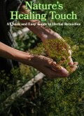 Nature Healing Touch: A quick and Easy Guide to Herbal Medicine (eBook, ePUB)
