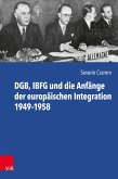 DGB, IBFG und die Anfänge der europäischen Integration 1949-1958