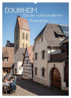 Cover EGUISHEIM Eins der schönsten Dörfer Frankreichs (Wandkalender 2026 DIN A2 hoch), CALVENDO Monatskalender