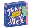 Today Is Going to Be a Great Day!... - Bild 1
