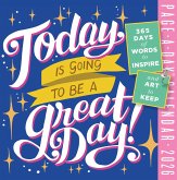 Today Is Going to Be a Great Day! Page-A-Day® Calendar 2026 Today Is Going to Be a Great Day! Page-A-Day® Calendar 2026