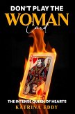 Don't Play The Woman Card (eBook, ePUB)