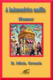 A halszendvics maffia (eBook, ePUB) A halszendvics maffia (eBook, ePUB)