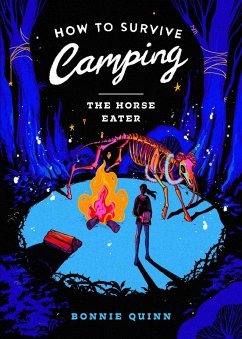 Cover How to Survive Camping: The Horse-Eater