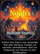 Noah`s bedtime stories (eBook, ePUB) - Bild 1