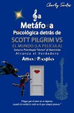 La metáfora psicológica detrás de Scott Pilgrim vs el mundo (La película) 2010 (eBook, ePUB) La metáfora psicológica detrás de Scott Pilgrim vs el mundo (La película) 2010 (eBook, ePUB)
