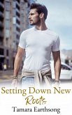 Setting Down New Roots (Love's Landing, #1) (eBook, ePUB)