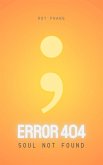 Error404: Soul Not Found (Divine Errors Series, #1) (eBook, ePUB)