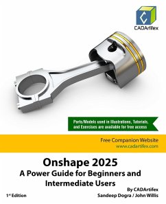 Onshape 2025: A Power Guide for Beginners and Intermediate Users (eBook, ePUB) - Dogra, Sandeep