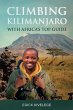 Climbing Kilimanjaro With Africa's Top... - Bild 1