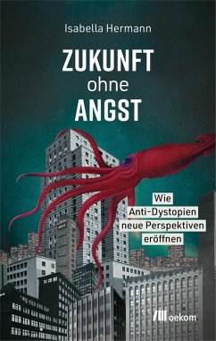 Zukunft ohne Angst - Hermann, Isabella