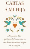 Cartas a Mi Hija