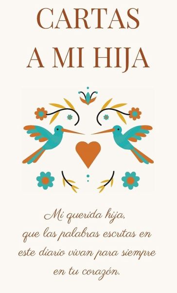 Cartas a Mi Hija Cartas a Mi Hija