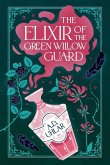 The Elixir of the Green Willow Guard The Elixir of the Green Willow Guard