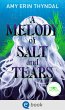 A Melody of Salt and Tears / Legends of... - Bild 1