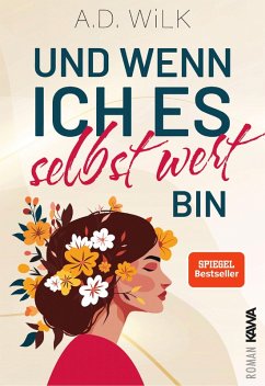 Cover Und wenn ich es selbst wert bin (eBook, ePUB)