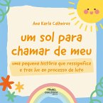 Um Sol para Chamar de Meu (eBook, ePUB)