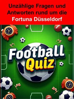 Cover Football-Quiz - Fortuna Düsseldorf (eBook, ePUB)