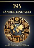 195 Länder, eine Welt - Die Geschichte aller Staaten von den Anfängen bis zur Gegenwart (eBook, ePUB) 195 Länder, eine Welt - Die Geschichte aller Staaten von den Anfängen bis zur Gegenwart (eBook, ePUB)