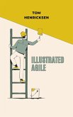 Illustrated Agile (eBook, ePUB) Illustrated Agile (eBook, ePUB)