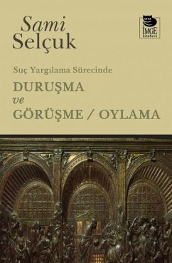 Cover Suc Yargilama Sürecinde Durusma ve Görüsme - Oylama