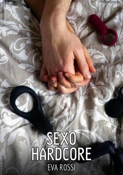Sexo Hardcore (eBook, ePUB) - Rossi, Eva