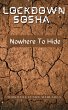 Nowhere To Hide (Lockdown Sosha, #3)... - Bild 1