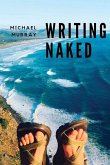Writing Naked (eBook, ePUB) Writing Naked (eBook, ePUB)