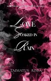 Love Soaked in Rain (The Dance of Fate, #1) (eBook, ePUB)