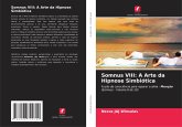 Somnus VIII: A Arte da Hipnose Simbiótica Somnus VIII: A Arte da Hipnose Simbiótica