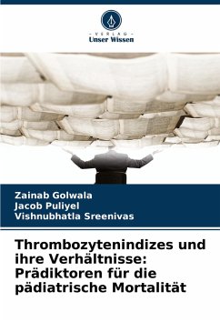 Cover Thrombozytenindizes und ihre Verhältnisse: Prädiktoren für die pädiatrische Mortalität