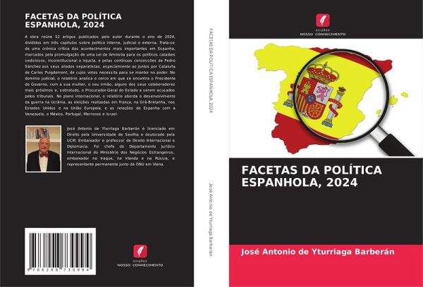 FACETAS DA POLÍTICA ESPANHOLA, 2024 FACETAS DA POLÍTICA ESPANHOLA, 2024