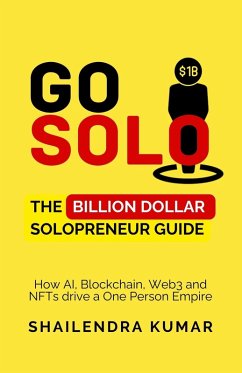 Cover Go Solo - The Billion Dollar Solopreneur Guide (eBook, ePUB)