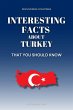 Interesting Facts About Turkey That You... - Bild 1