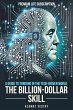 The Billion-Dollar Skill: A Guide to... - Bild 1