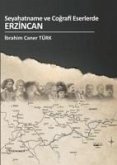 Seyahatname ve Cografi Eserlerde Erzincan Seyahatname ve Cografi Eserlerde Erzincan